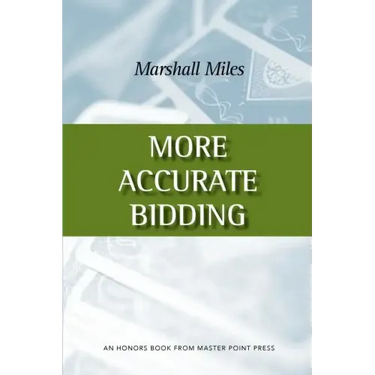 More Accurate Bidding