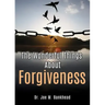 The Wonderful Things About Forgiveness