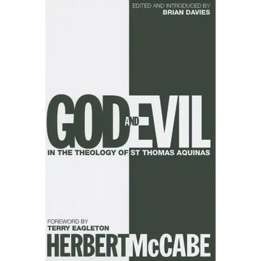God and Evil: In the Theology of St Thomas Aquinas