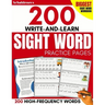 200 Write-and-Learn Sight Word Practice Pages: Learn the Top 200 High-Frequency Words Essential to Reading and Writing Success (Sight Word Books)