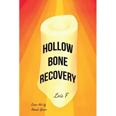 Hollow Bone Recovery