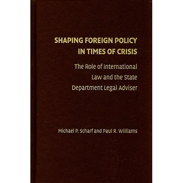 Shaping Foreign Policy in Times of Crisis
