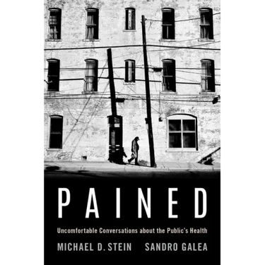Pained: Uncomfortable Conversations about the Public's Health