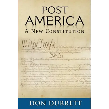 Post America: A New Constitution