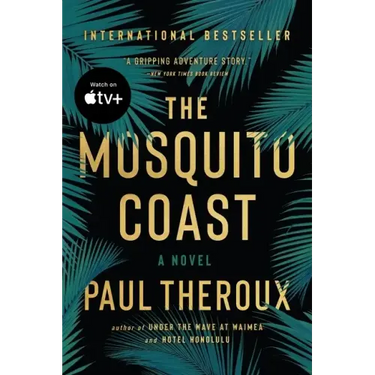 The Mosquito Coast