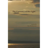 The Currency of His Light