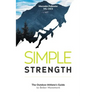 Simple Strength: The Outdoor Athletes Guide to Better Movement