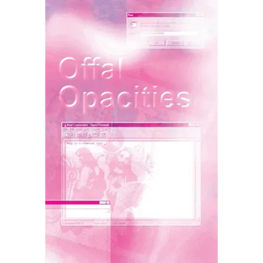 Offal Opacities