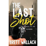 The Last Shot