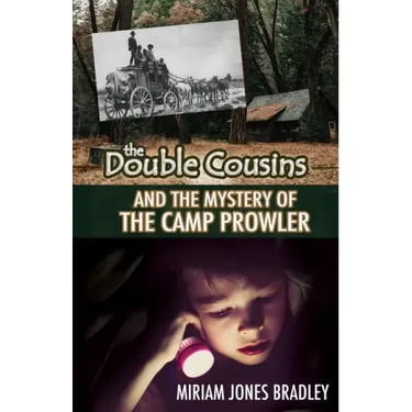 The Double Cousins and the Mystery of the Camp Prowler