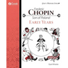 Frederic Chopin, Son of Poland, Early Years