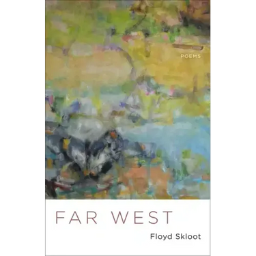 Far West: Poems
