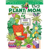 Creative Haven Plant Mom Coloring Book