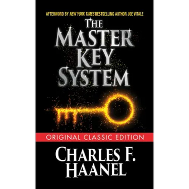 The Master Key System (Original Classic Edition)