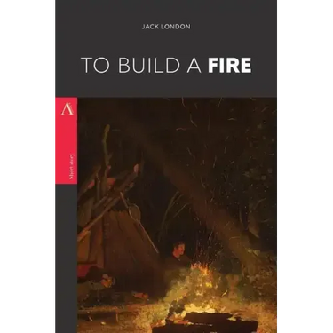 To Build a Fire