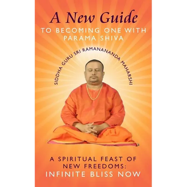 A New Guide to Becoming one with Parama Shiva