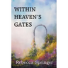 Within Heaven's Gates