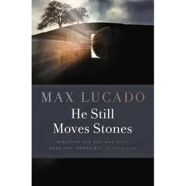 He Still Moves Stones