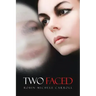 Two Faced