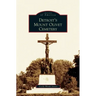 Detroit's Mount Olivet Cemetery