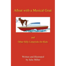 Afloat with a Musical Goat: And Other Silly Limericks for Kids