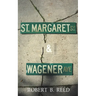 Saint Margaret & Wagener