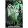 The Dark Joy Of Despair