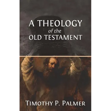 A Theology of the Old Testament