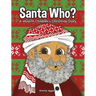 Santa Who: A Muslim Children's Christmas Story