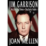 Jim Garrison: His Life and Times, the Early Years