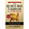 Richest Man in Babylon Action Plan (Master Class Series): Ancient Wealth Principles for Tough New Times
