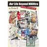 Our Life Beyond MKUltra: Then and Now