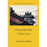 Voice of the Soul: A Call to Action