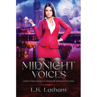 Midnight Voices: Urban Fantasy Short Stories from the World of Midnight Whispers