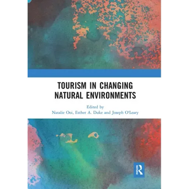 Tourism in Changing Natural Environments