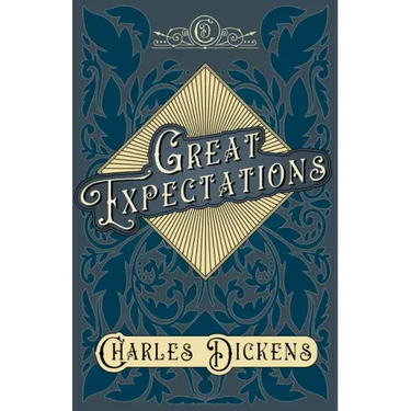 Great Expectations: With Appreciations and Criticisms By G. K. Chesterton