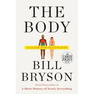 The Body: A Guide for Occupants