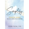 Simplify: Powerful Words for Life's Complicated Situations