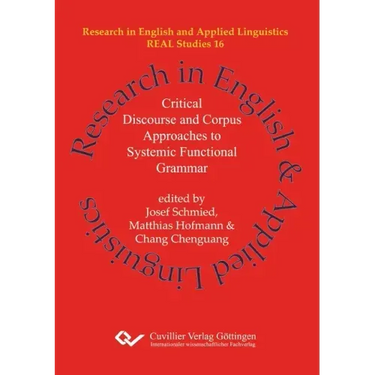 Critical Discourse and Corpus Approaches to Systemic Functional Grammar