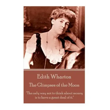 Edith Wharton - Ethan Frome: "I don't know if I should care for a man who made life easy; I should want someone who made it interesting."
