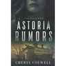 Astoria Rumors