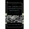 Debating the American Conservative Movement: 1945 to the Present