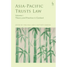 Asia-Pacific Trusts Law, Volume 1: Theory and Practice in Context