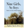 Nine Girls, No Boys: Stories Of Life In Rural Virginia