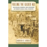Fueling the Gilded Age: Railroads, Miners, and Disorder in Pennsylvania Coal Country