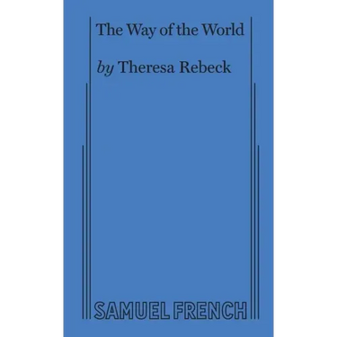 The Way of the World (Rebeck)