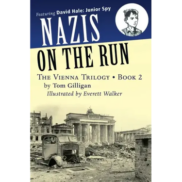 Nazis on the Run: Featuring David Hale: Junior Spy
