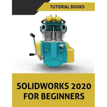 SOLIDWORKS 2020 For Beginners