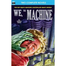 We, the Machine & Planet of Dread