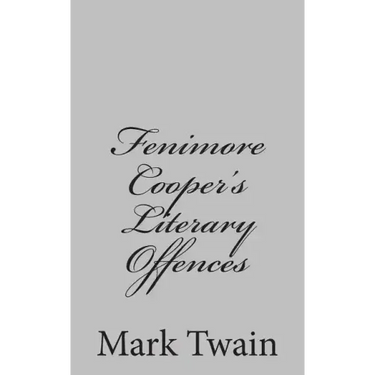Fenimore Cooper's Literary Offences